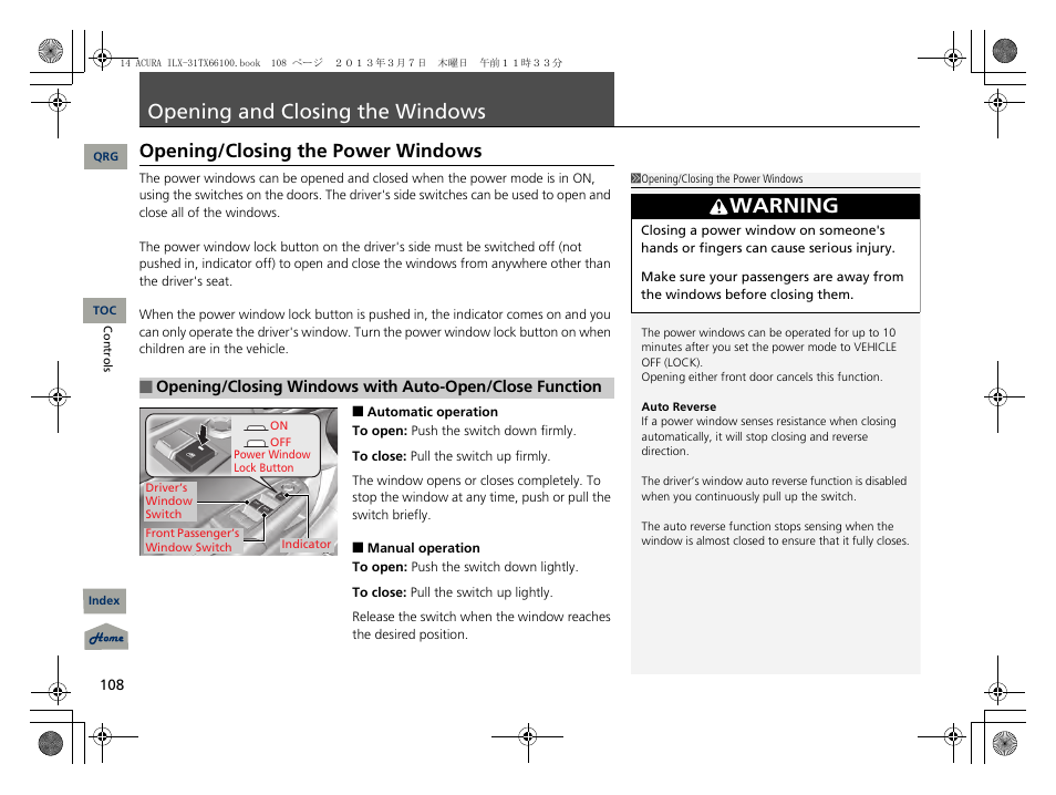 Opening and closing the windows, P. 108, P 108) | Warning, Opening/closing the power windows | Acura 2014 ILX User Manual | Page 109 / 351