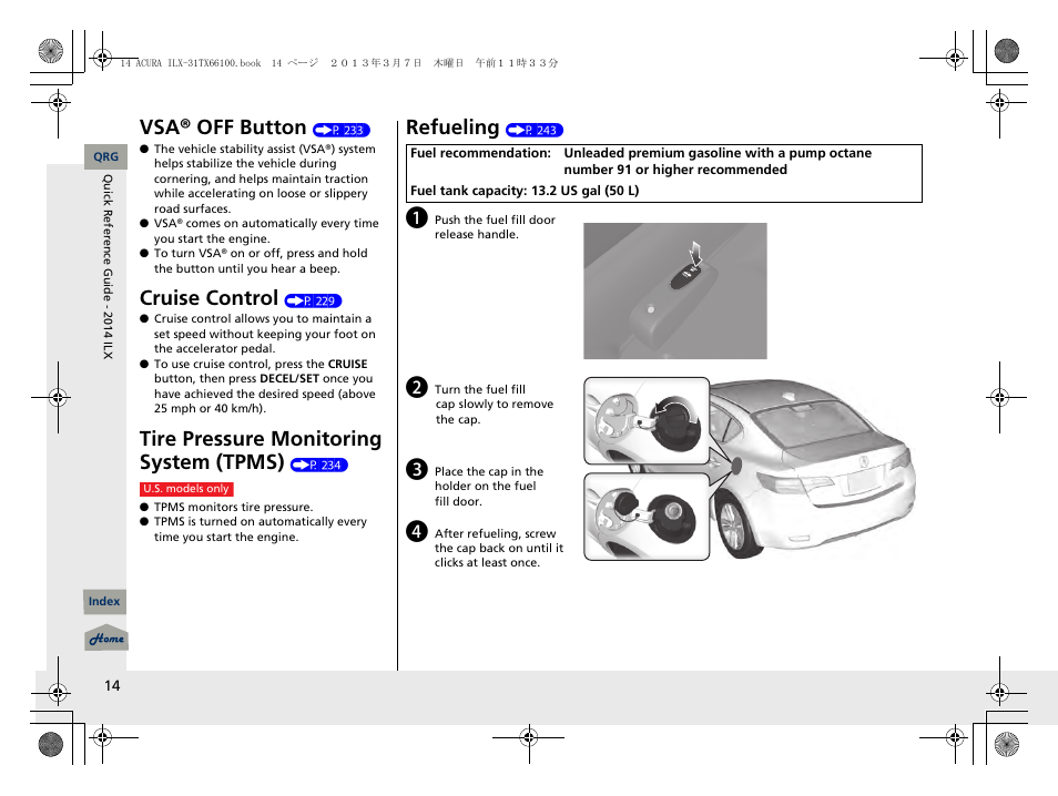 Vsa® off button, Cruise control, Tire pressure monitoring system (tpm s) | Refueling | Acura 2014 ILX User Manual | Page 15 / 351