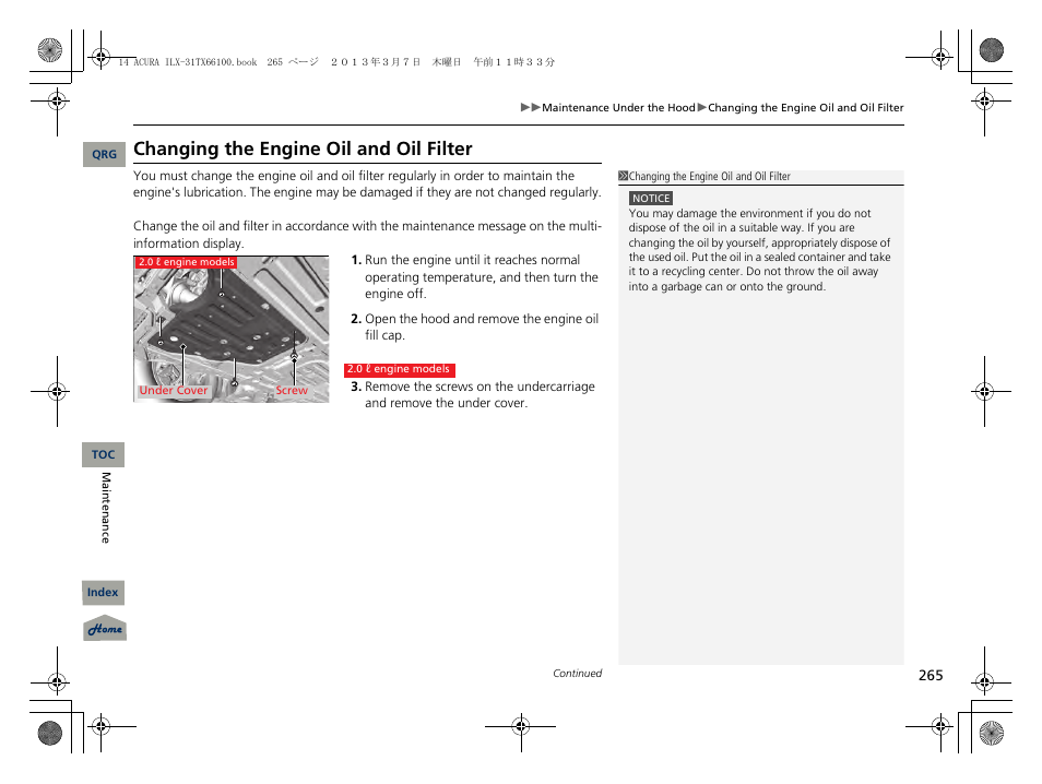 Changing the engine oil and oil filter | Acura 2014 ILX User Manual | Page 266 / 351