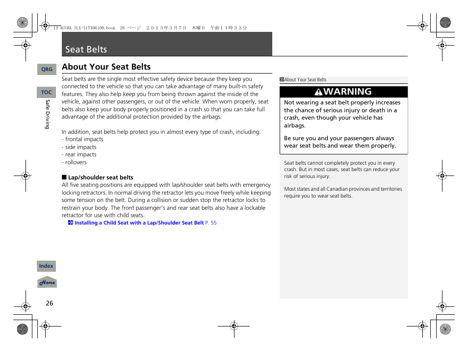 Seat belts, P. 26, P 26) | Warning, About your seat belts | Acura 2014 ILX User Manual | Page 27 / 351