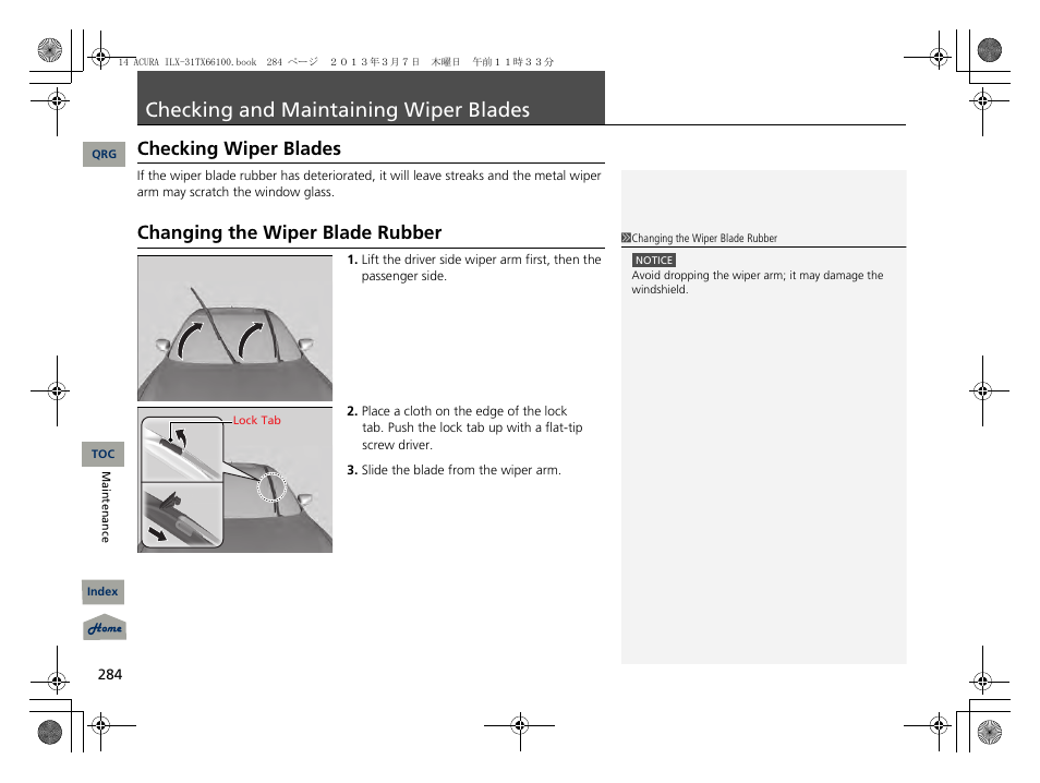 Checking and maintaining wiper blades, P. 284, P 284) | Checking and maintaining wiper, Blades, 2 checking and maintaining wiper blades p. 284, Checking wiper blades, Changing the wiper blade rubber | Acura 2014 ILX User Manual | Page 285 / 351