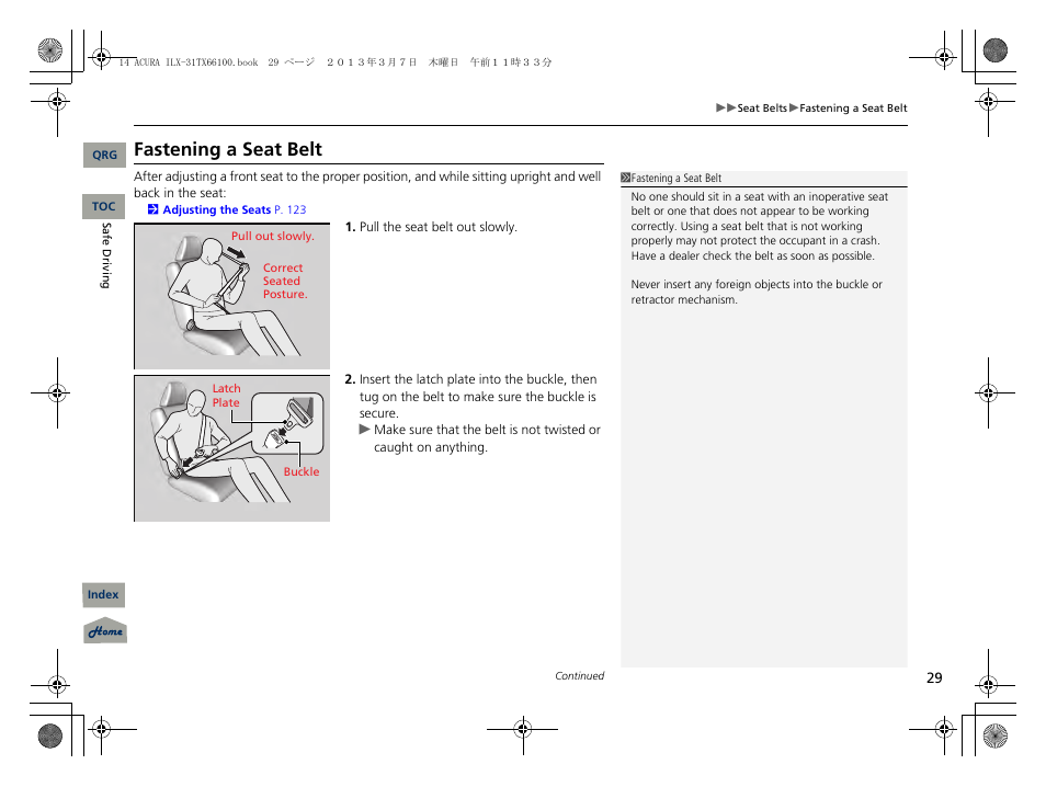 2 fastening a seat belt p. 29, Fastening a seat belt | Acura 2014 ILX User Manual | Page 30 / 351