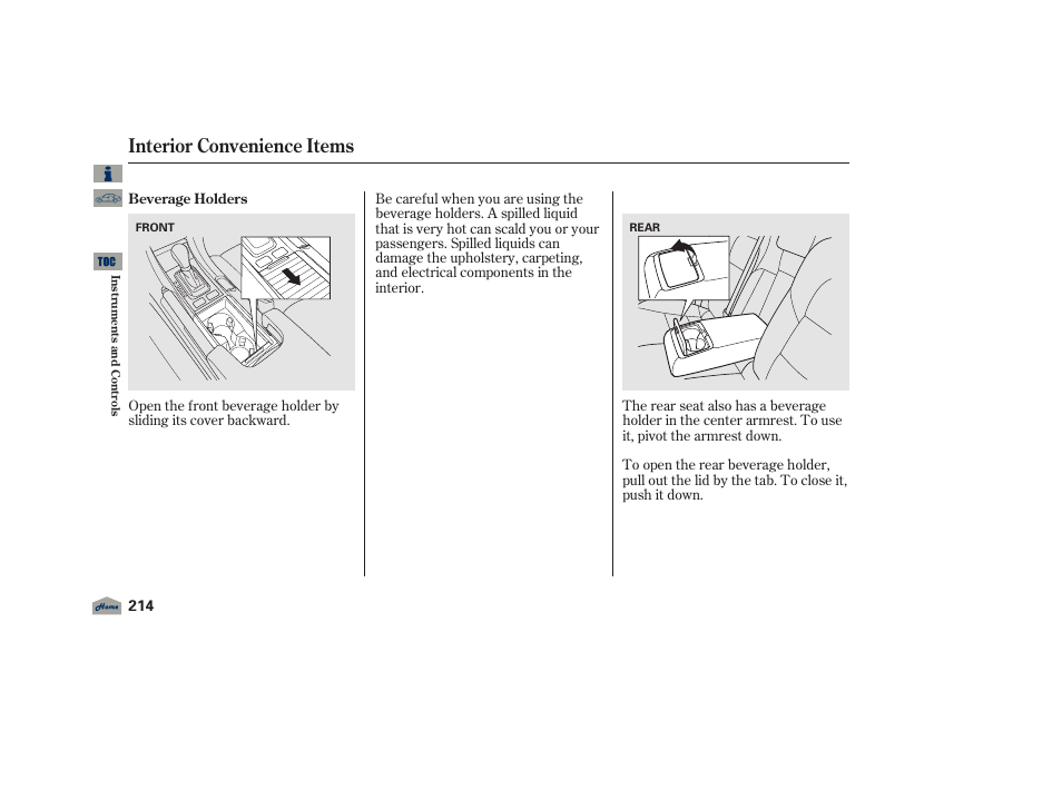 Beverage holder in rear seat armrest, Beverage holder, Interior convenience items | 2012 tl | Acura 2012 TL User Manual | Page 218 / 650