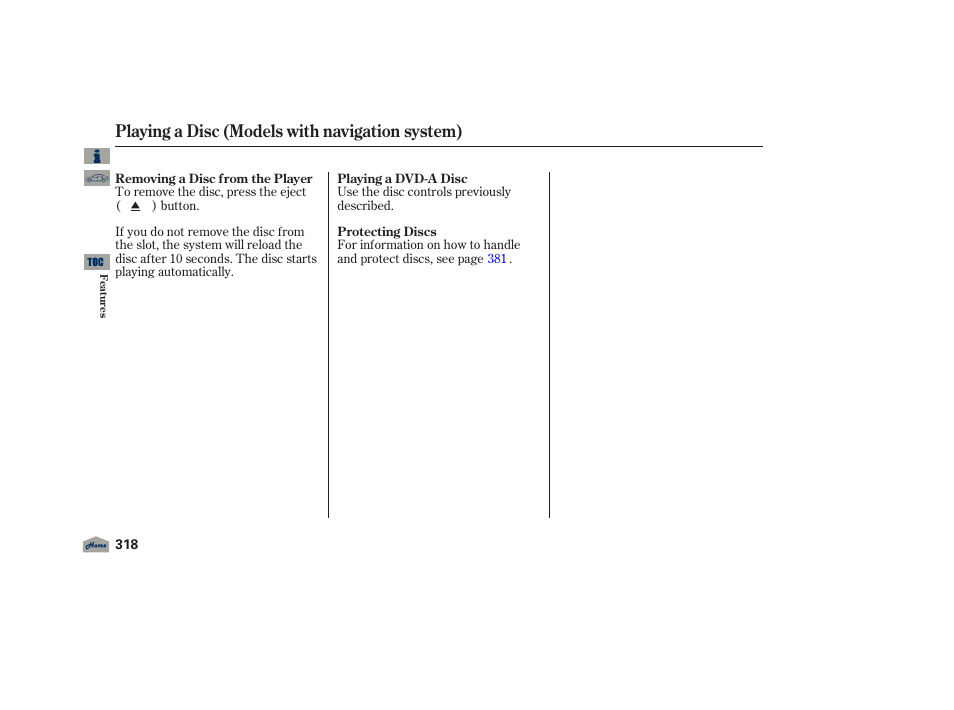 Playing a disc (models with navigation system) | Acura 2012 TL User Manual | Page 322 / 650