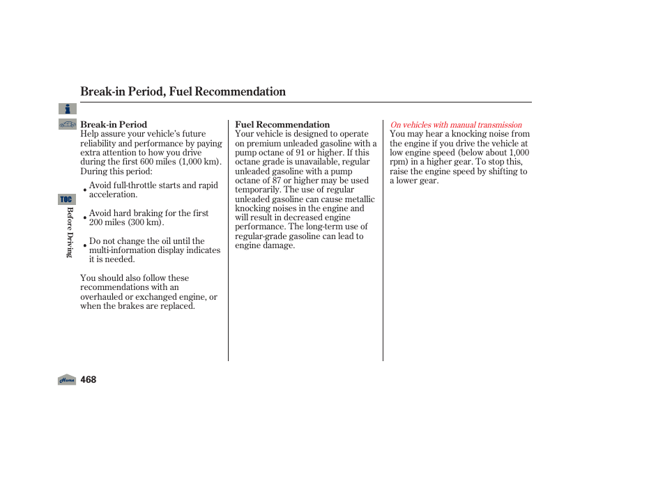 Break-in period, fuel recommendation | Acura 2012 TL User Manual | Page 472 / 650