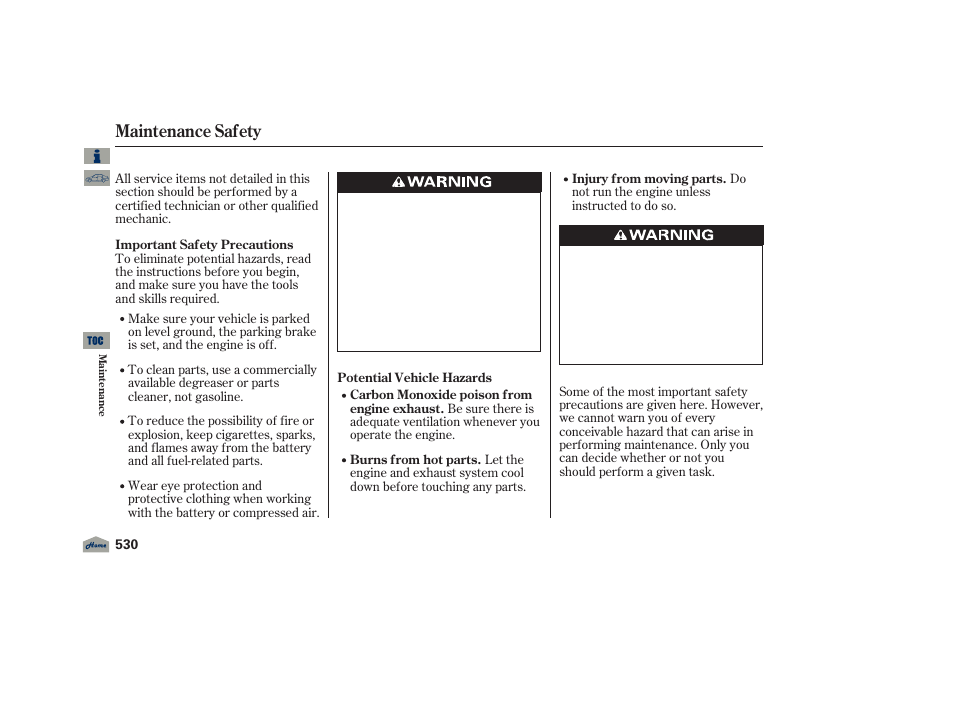 Maintenance safety | Acura 2012 TL User Manual | Page 534 / 650