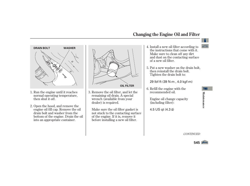 Changing the engine oil and filter | Acura 2012 TL User Manual | Page 549 / 650