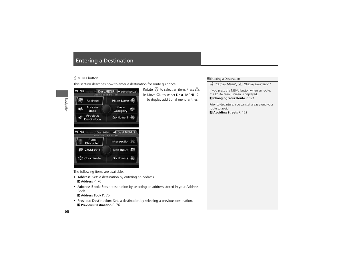 Entering a destination | Acura 2012 ZDX Navigation User Manual | Page 70 / 251