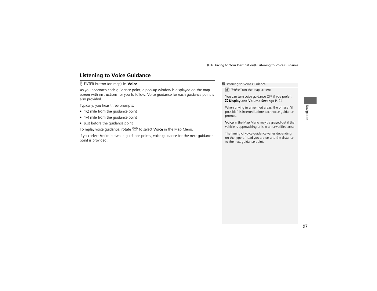 Listening to voice guidance | Acura 2012 ZDX Navigation User Manual | Page 99 / 251