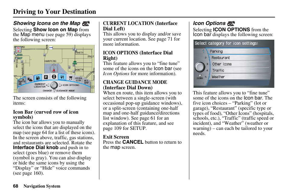 Driving to your destination | Acura 2011 RL Navigation User Manual | Page 69 / 177