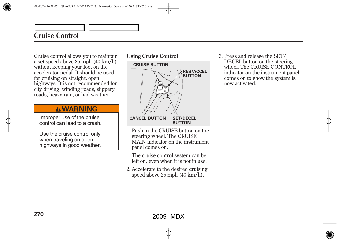 Cruise control, 2009 mdx | Acura 2009 MDX User Manual | Page 274 / 489