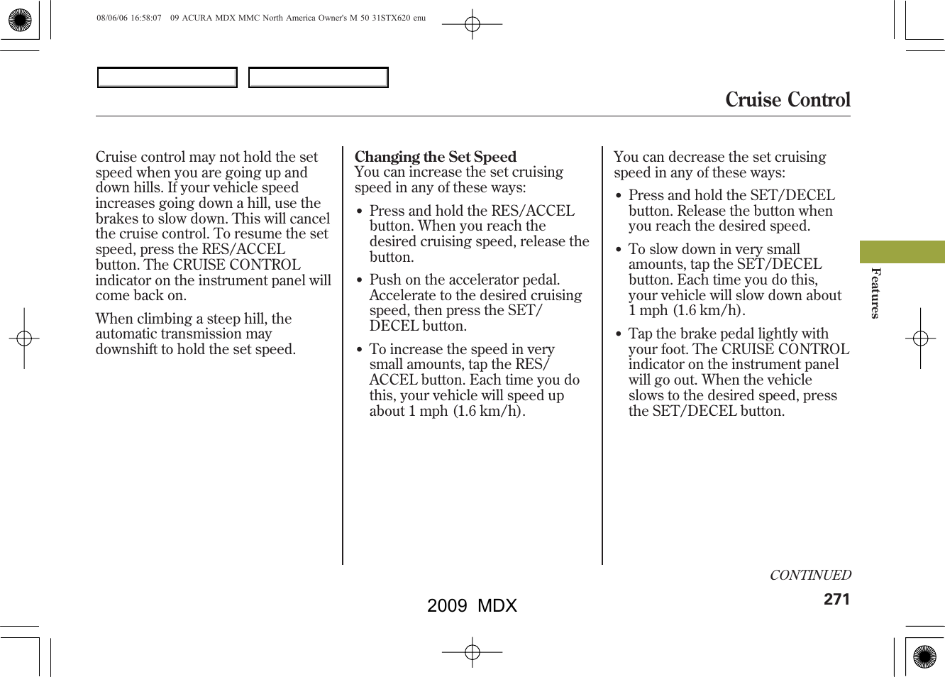 Cruise control, 2009 mdx | Acura 2009 MDX User Manual | Page 275 / 489