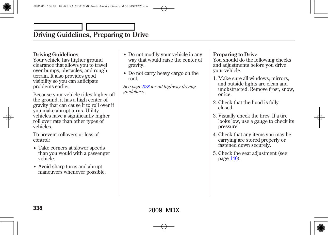 Driving guidelines, preparing to drive, 2009 mdx | Acura 2009 MDX User Manual | Page 342 / 489