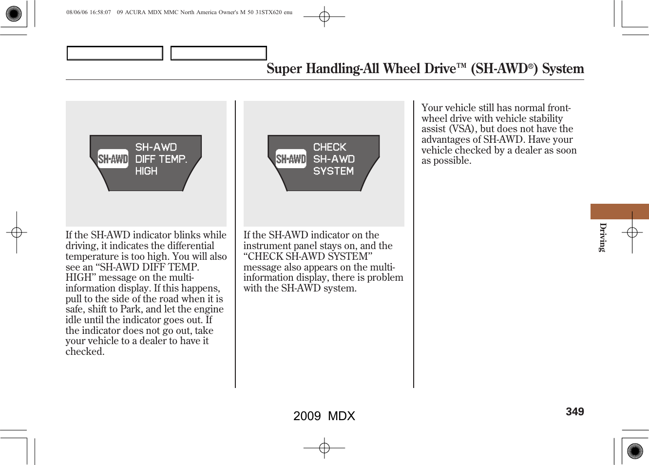 Super handling-all wheel drive ™ (sh-awd, System, 2009 mdx | Acura 2009 MDX User Manual | Page 353 / 489