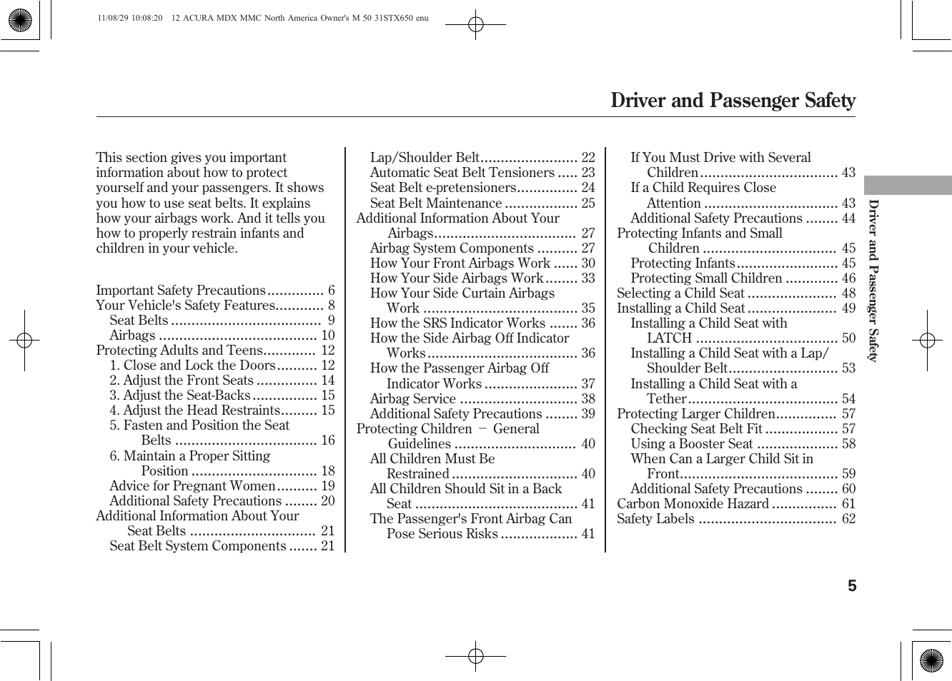 Driver and passenger safety | Acura 2012 MDX User Manual | Page 12 / 617