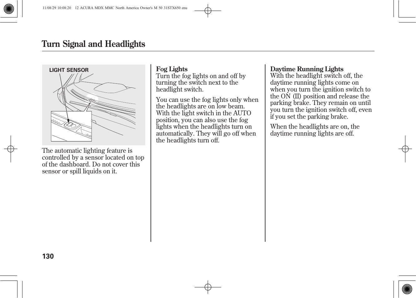 Turn signal and headlights | Acura 2012 MDX User Manual | Page 137 / 617
