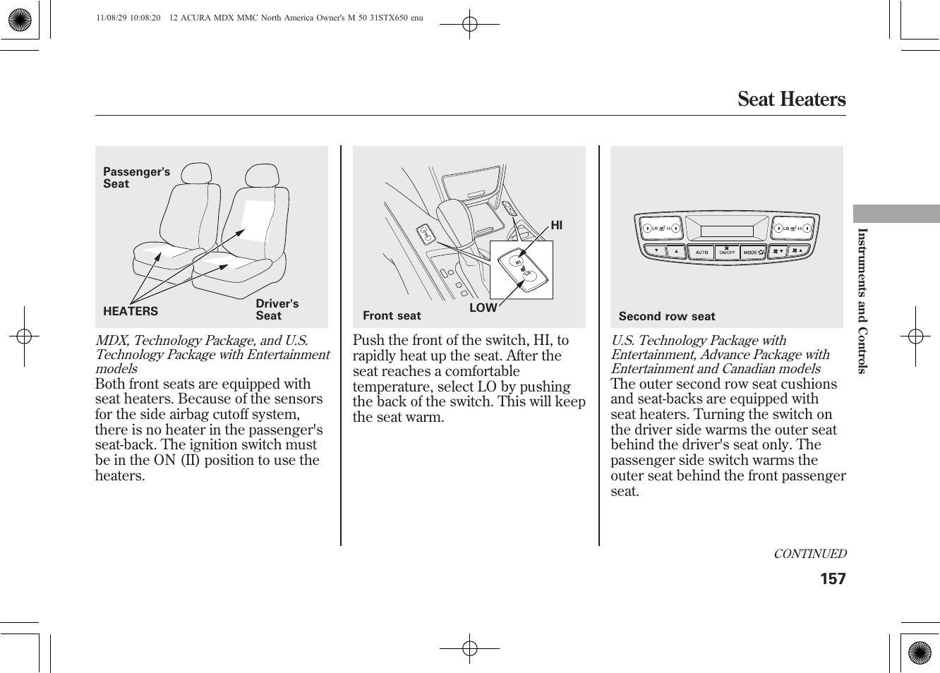 Seat heaters | Acura 2012 MDX User Manual | Page 164 / 617