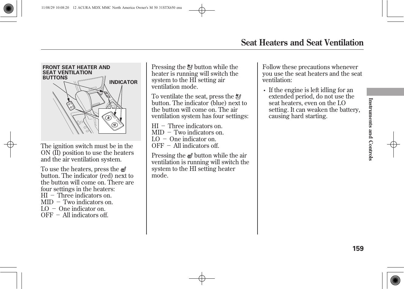 Seat heaters and seat ventilation | Acura 2012 MDX User Manual | Page 166 / 617