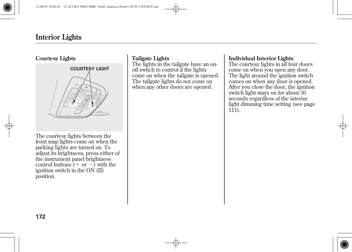 Interior lights | Acura 2012 MDX User Manual | Page 179 / 617