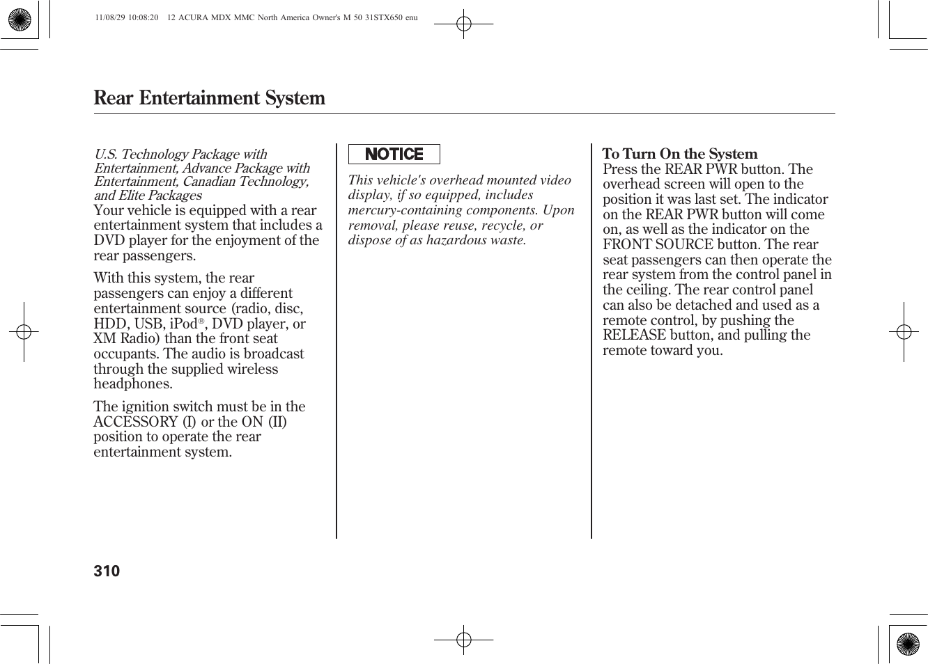 Rear entertainment system | Acura 2012 MDX User Manual | Page 317 / 617