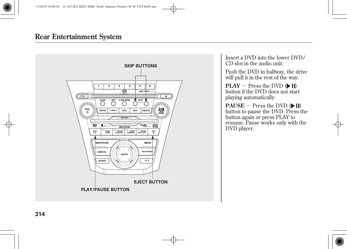 Rear entertainment system | Acura 2012 MDX User Manual | Page 321 / 617
