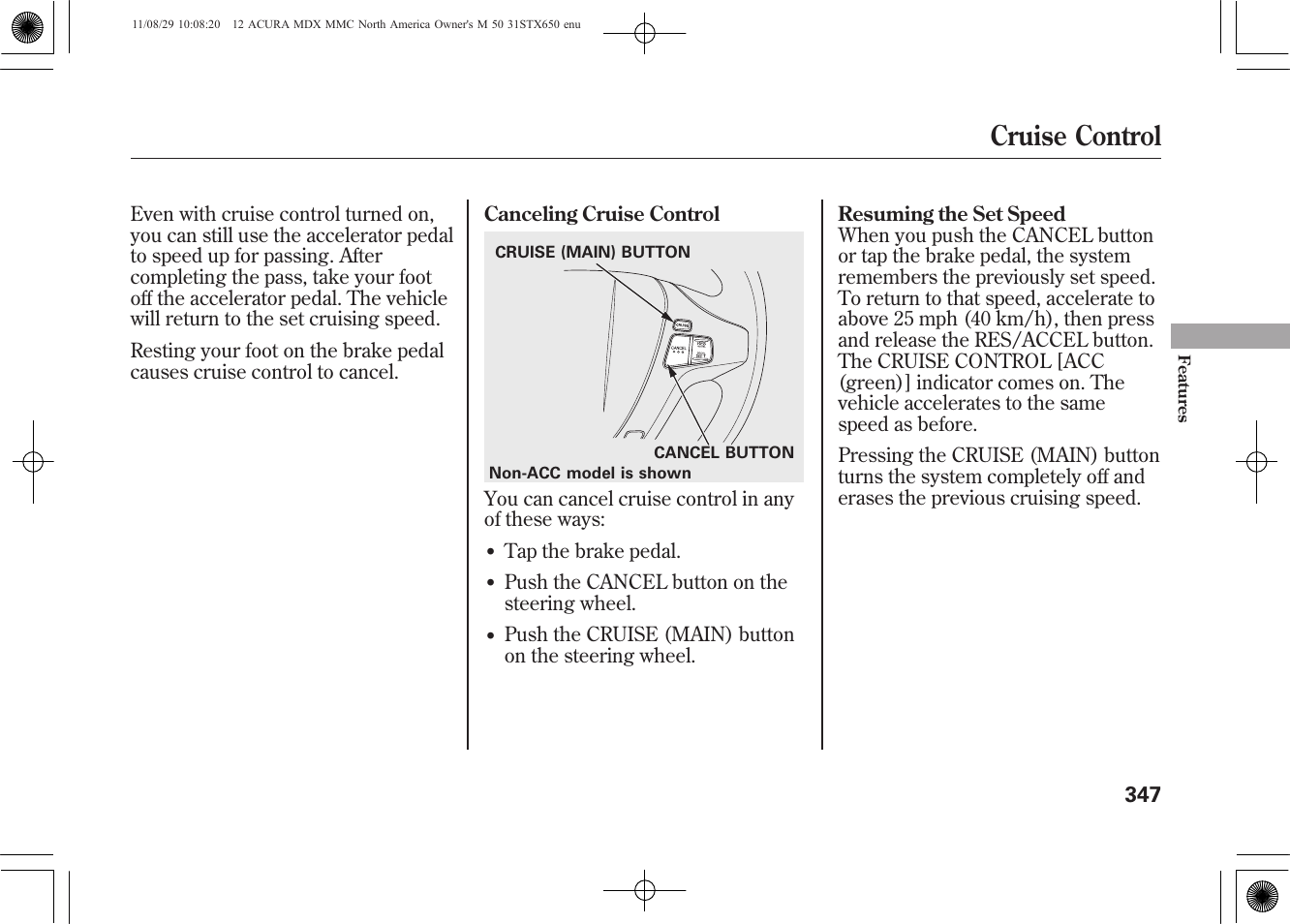 Cruise control | Acura 2012 MDX User Manual | Page 354 / 617