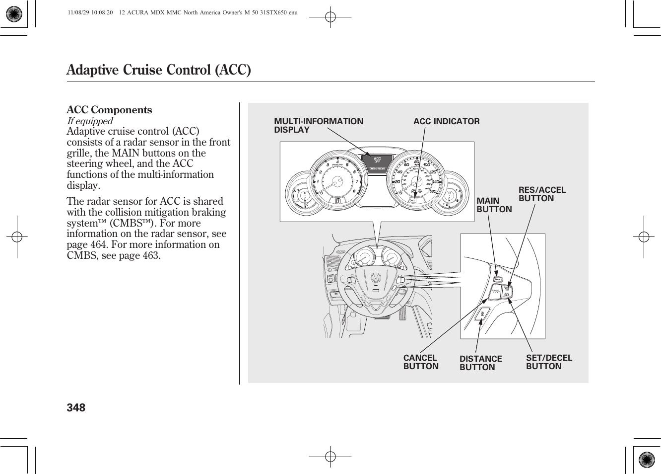 Adaptive cruise control (acc) | Acura 2012 MDX User Manual | Page 355 / 617
