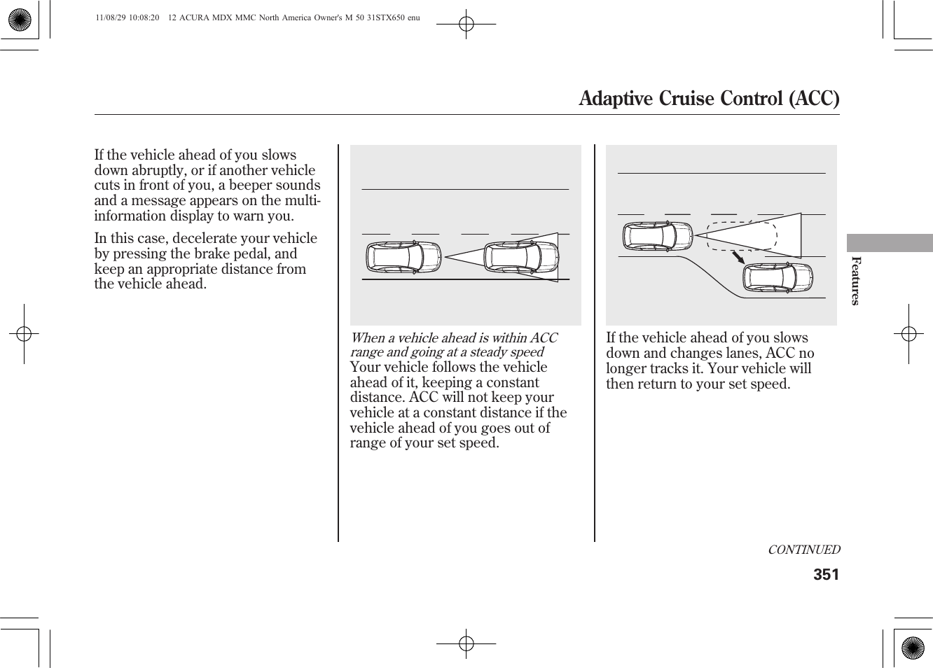 Adaptive cruise control (acc) | Acura 2012 MDX User Manual | Page 358 / 617