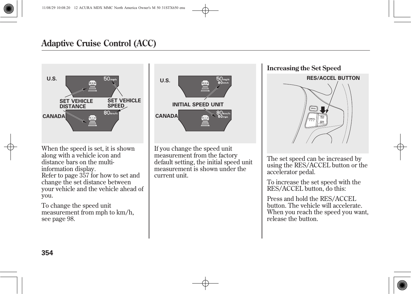 Adaptive cruise control (acc) | Acura 2012 MDX User Manual | Page 361 / 617