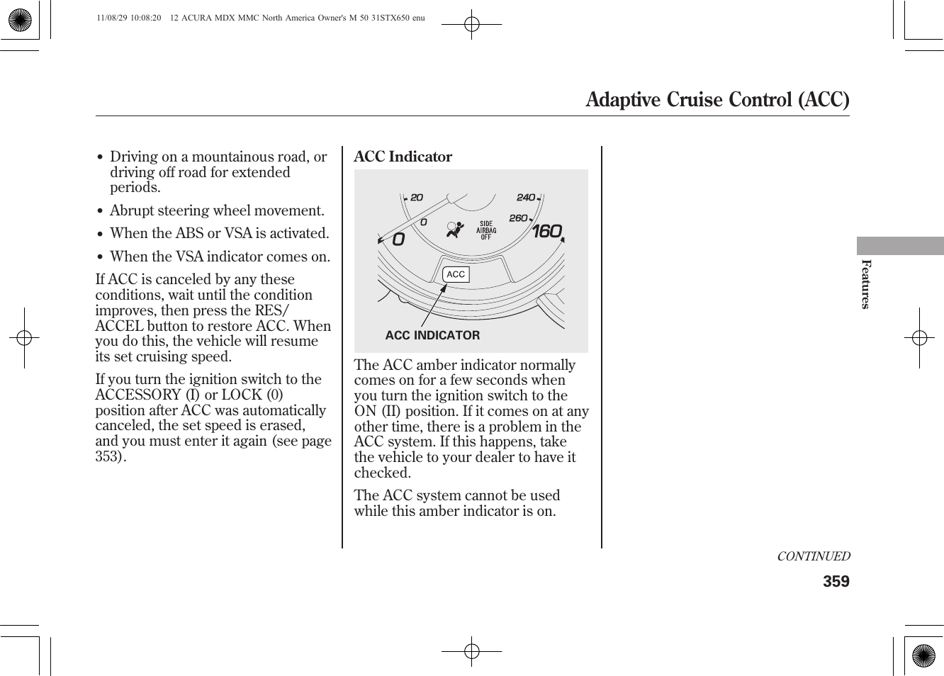 Adaptive cruise control (acc) | Acura 2012 MDX User Manual | Page 366 / 617