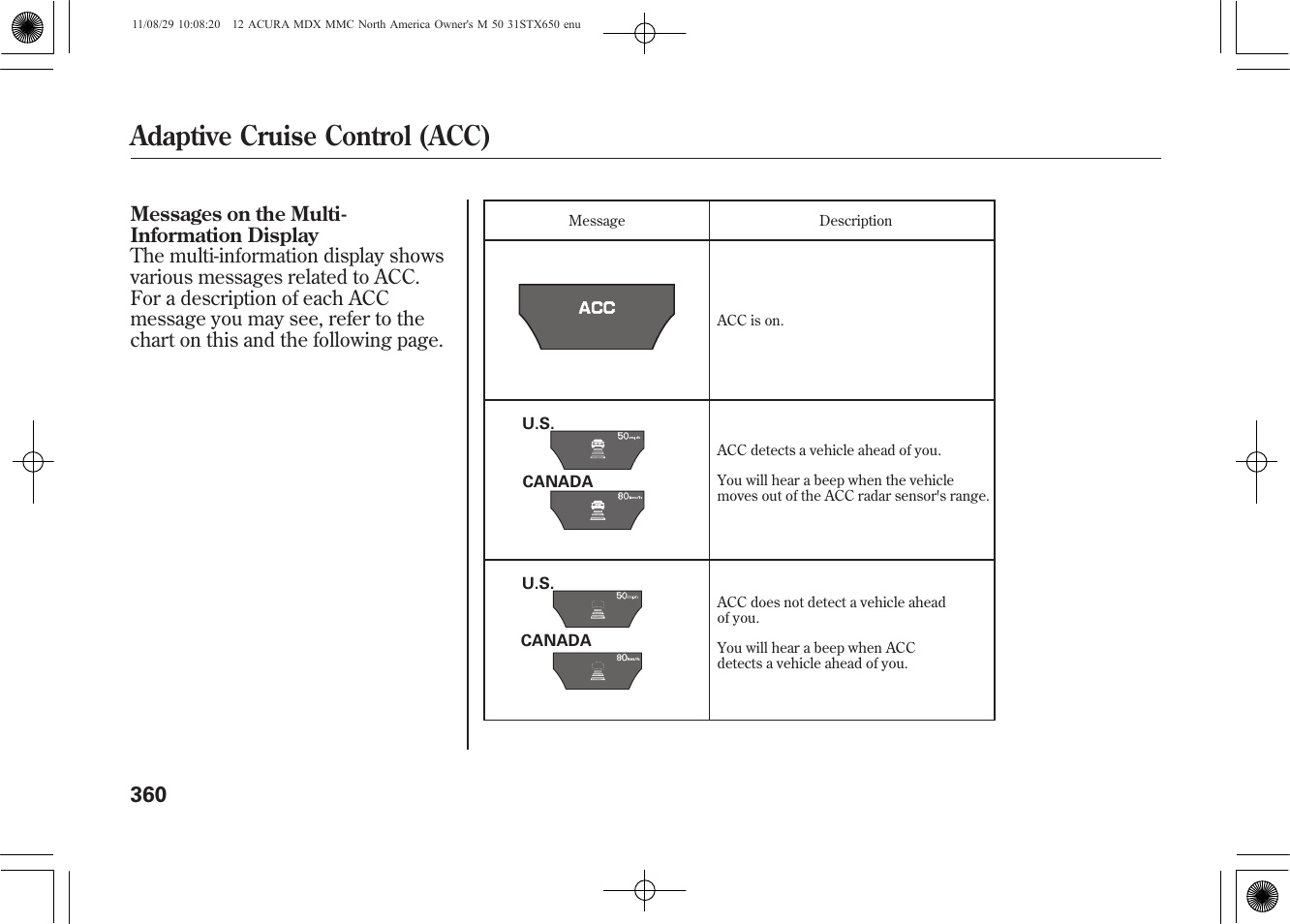 Adaptive cruise control (acc) | Acura 2012 MDX User Manual | Page 367 / 617