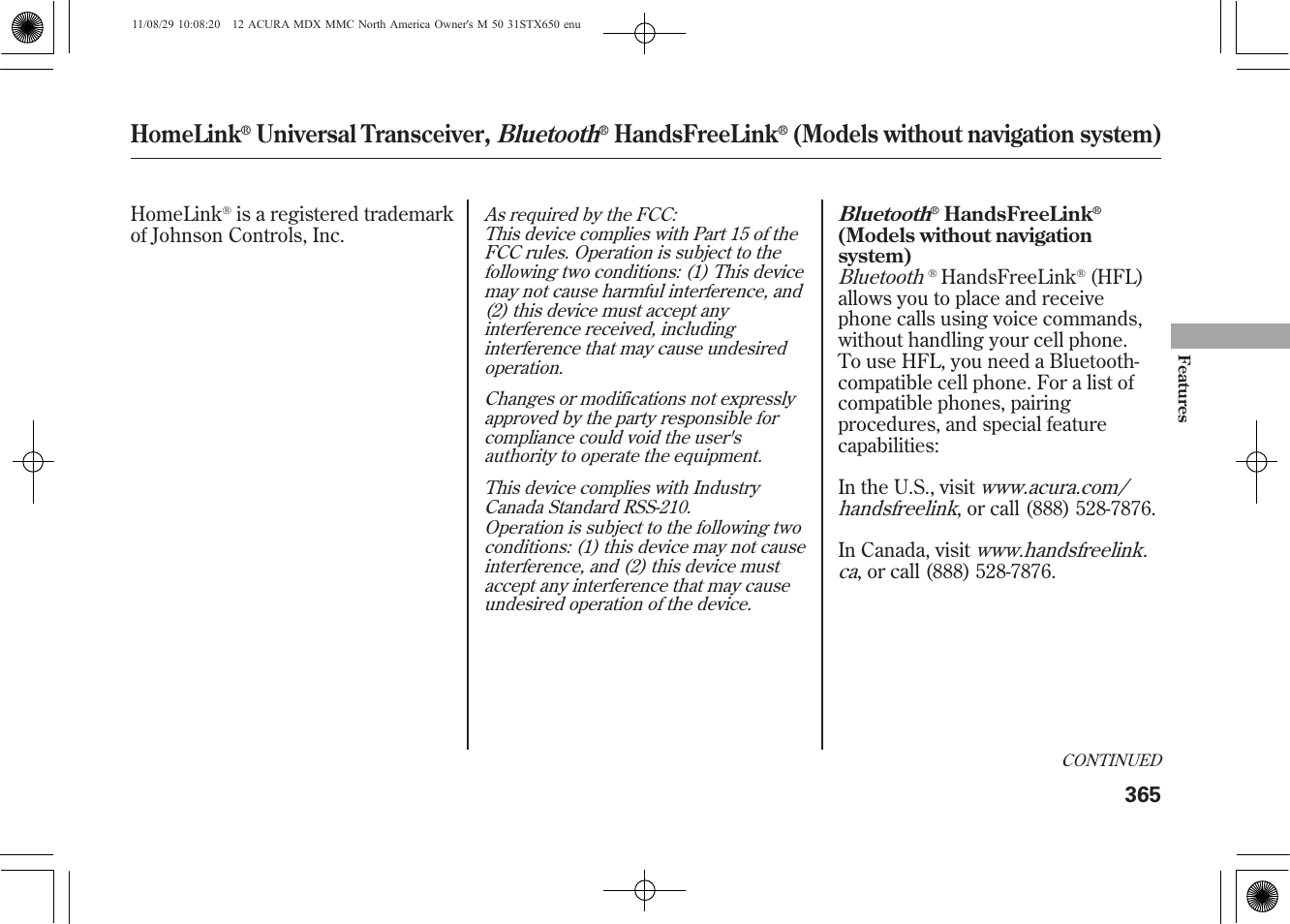 Bluetooth, Homelink, Universal transceiver | Handsfreelink, Models without navigation system) | Acura 2012 MDX User Manual | Page 372 / 617