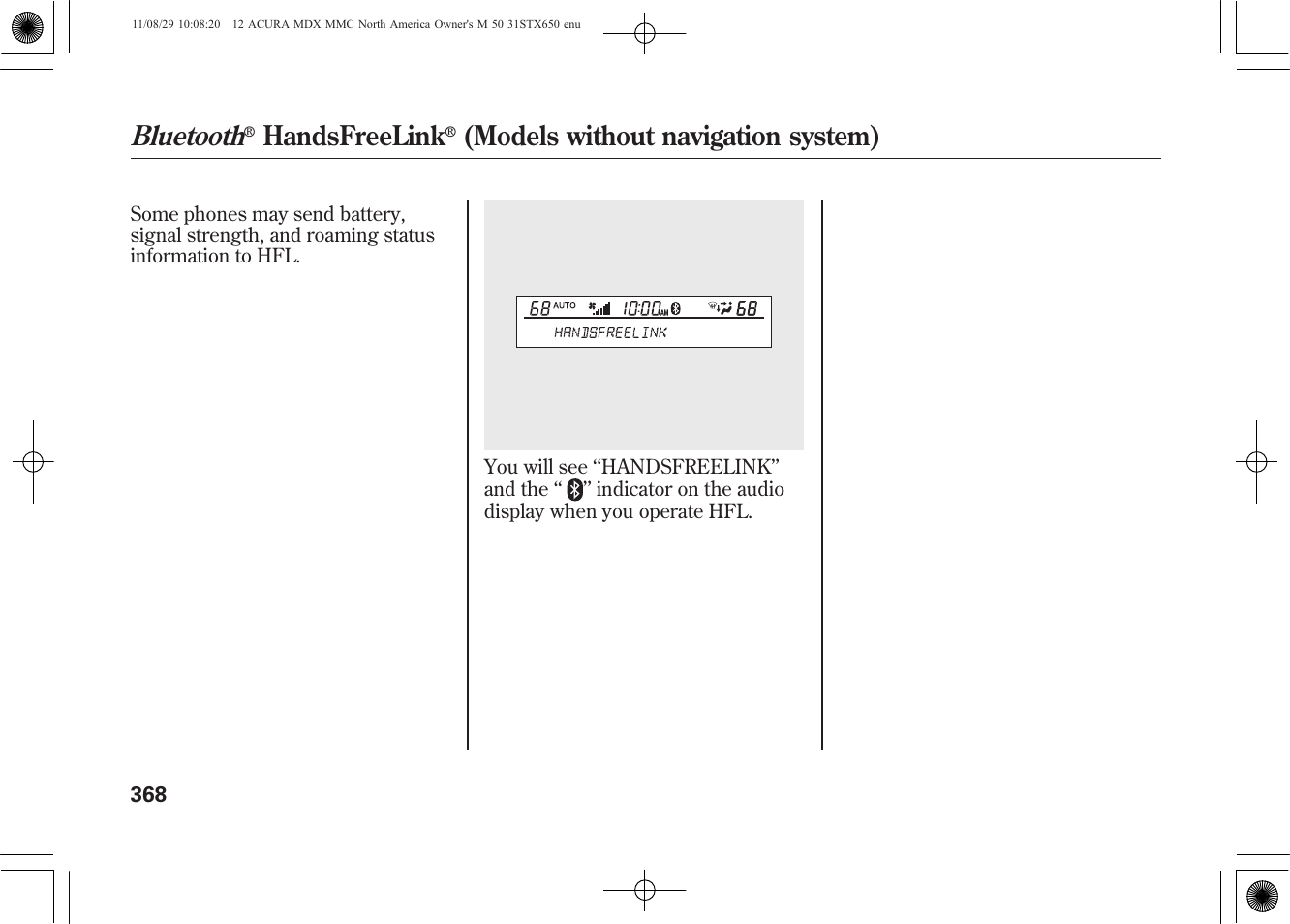 Bluetooth, Handsfreelink, Models without navigation system) | Acura 2012 MDX User Manual | Page 375 / 617
