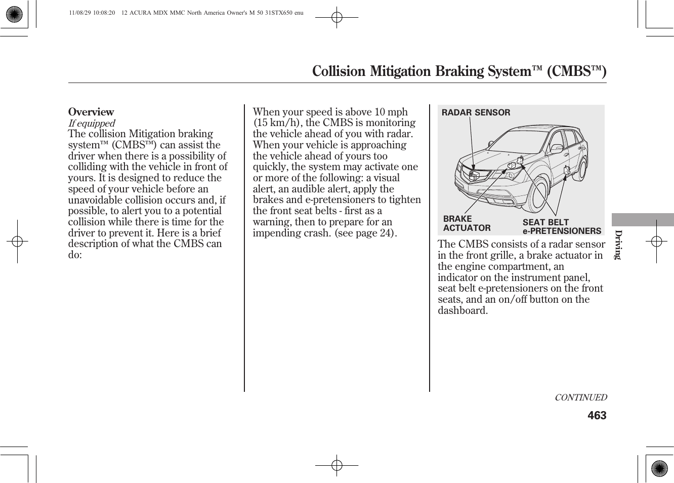 Collision mitigation braking system ™ (cmbs™) | Acura 2012 MDX User Manual | Page 470 / 617