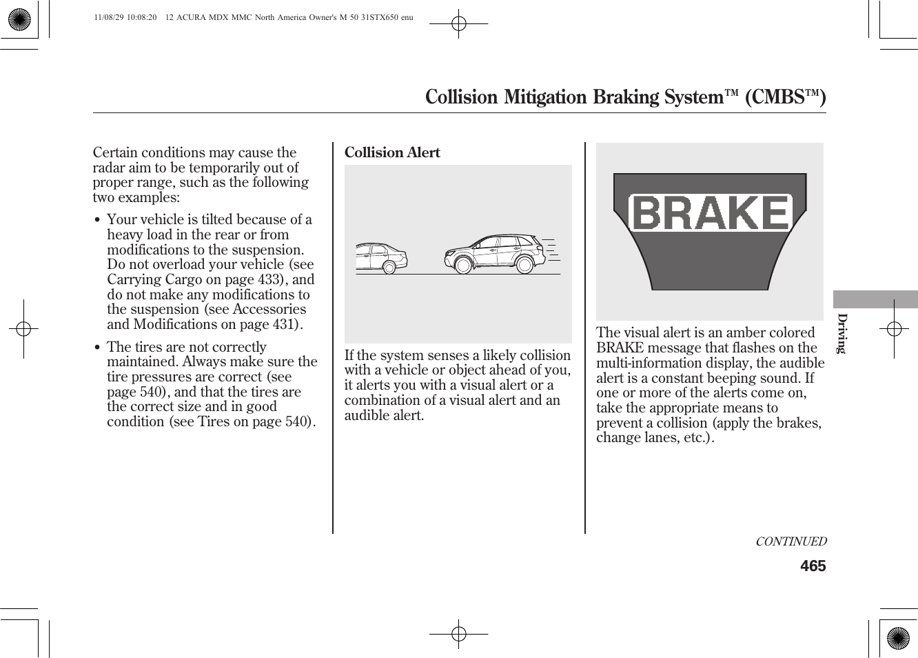 Collision mitigation braking system ™ (cmbs™) | Acura 2012 MDX User Manual | Page 472 / 617