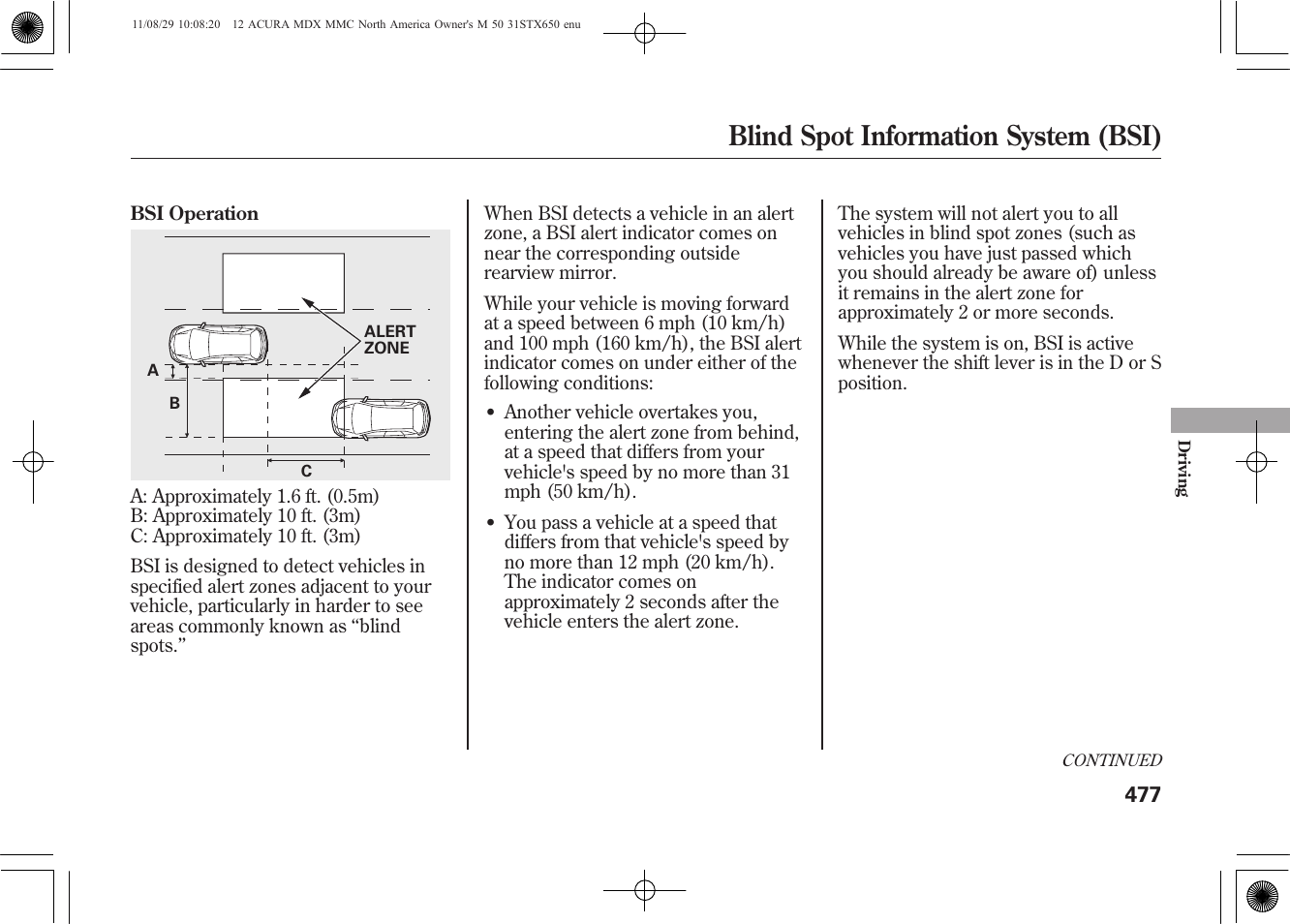Blind spot information system (bsi) | Acura 2012 MDX User Manual | Page 484 / 617