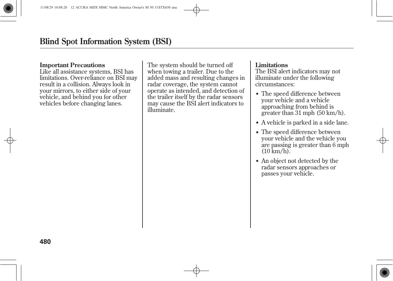 Blind spot information system (bsi) | Acura 2012 MDX User Manual | Page 487 / 617