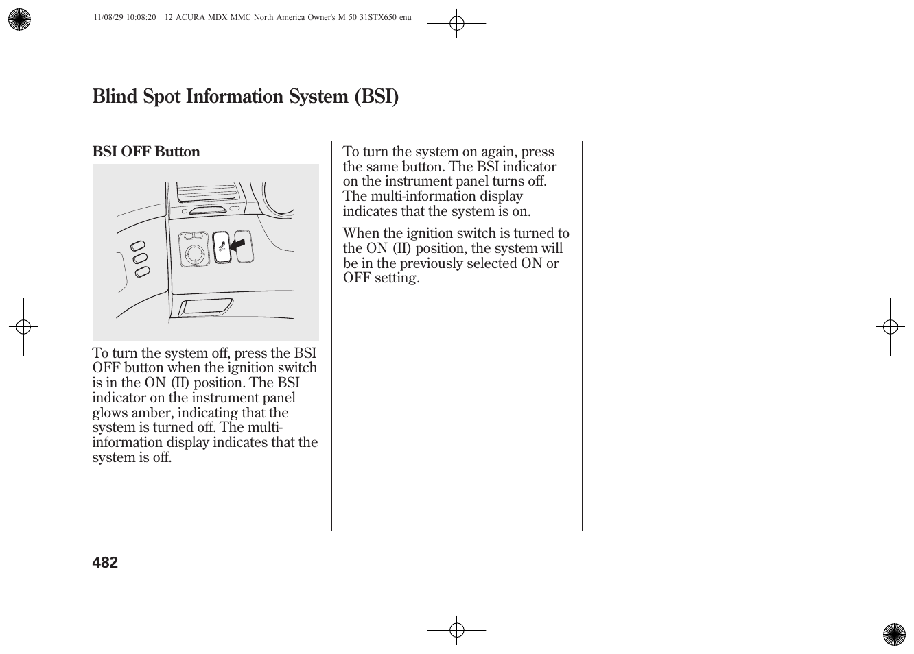 Blind spot information system (bsi) | Acura 2012 MDX User Manual | Page 489 / 617