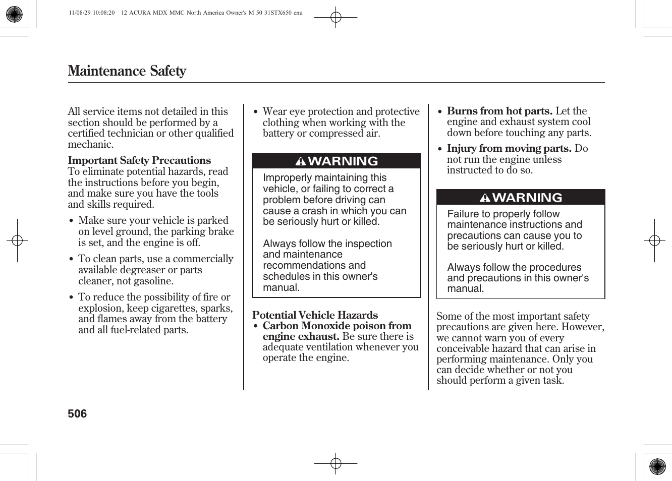 Maintenance safety | Acura 2012 MDX User Manual | Page 513 / 617