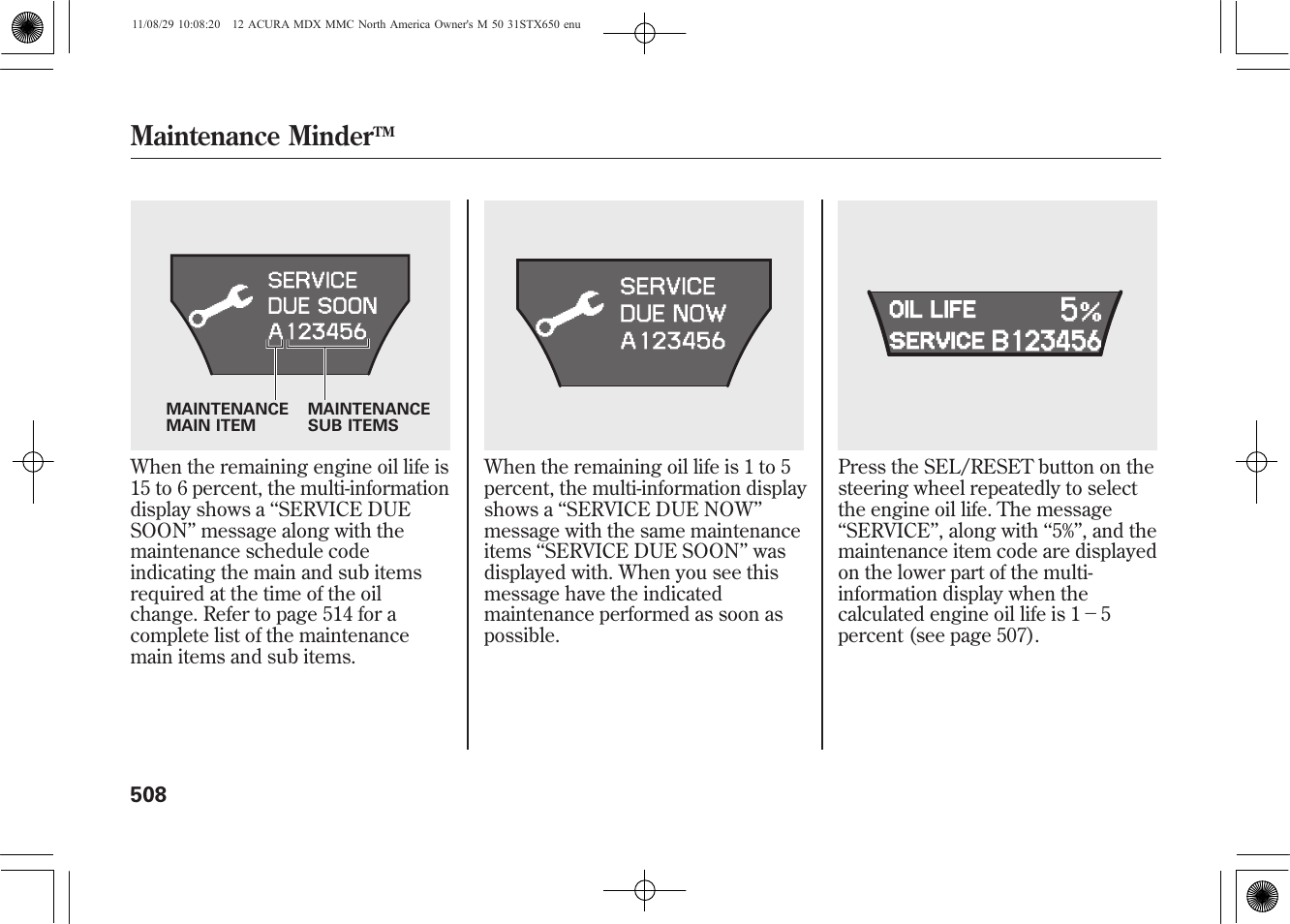 Maintenance minder | Acura 2012 MDX User Manual | Page 515 / 617