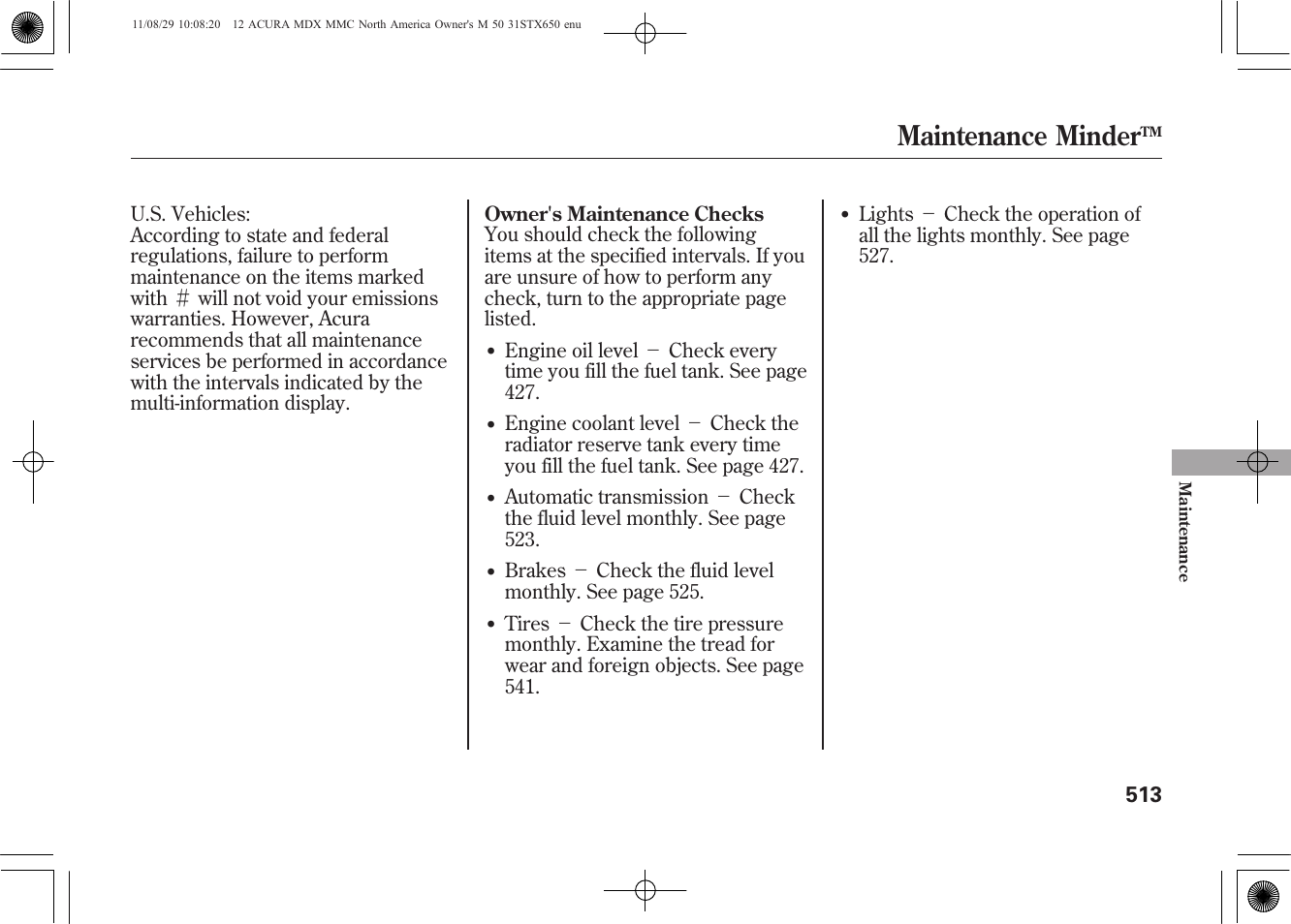 Maintenance minder | Acura 2012 MDX User Manual | Page 520 / 617