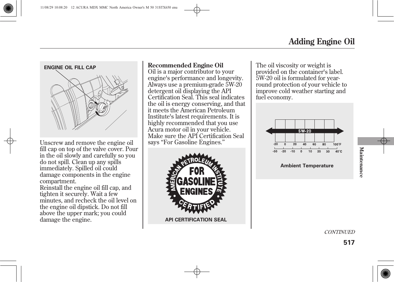 Adding engine oil | Acura 2012 MDX User Manual | Page 524 / 617