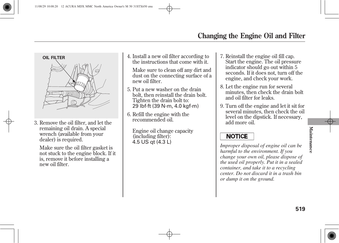 Changing the engine oil and filter | Acura 2012 MDX User Manual | Page 526 / 617
