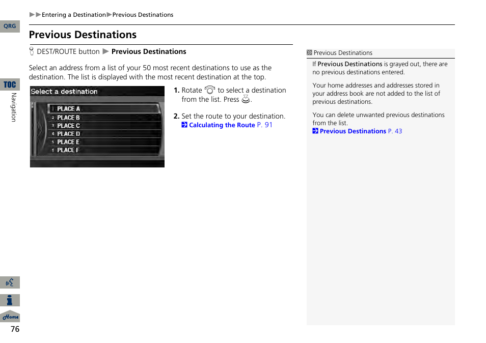 2 previous destinations, P. 76, Previous destinations | Acura 2014 RDX Navigation User Manual | Page 77 / 260