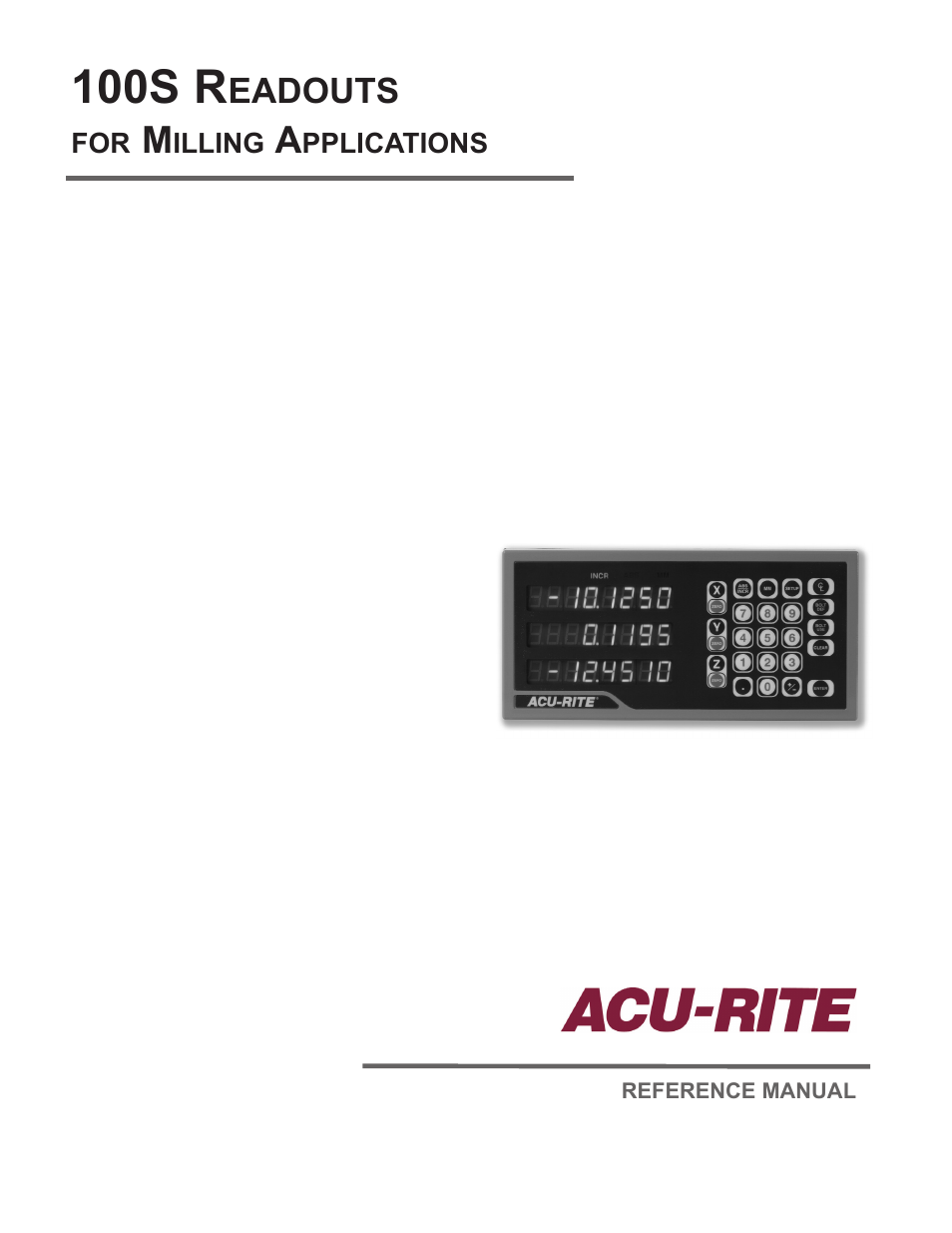 ACU-RITE 100S User Manual | 42 pages