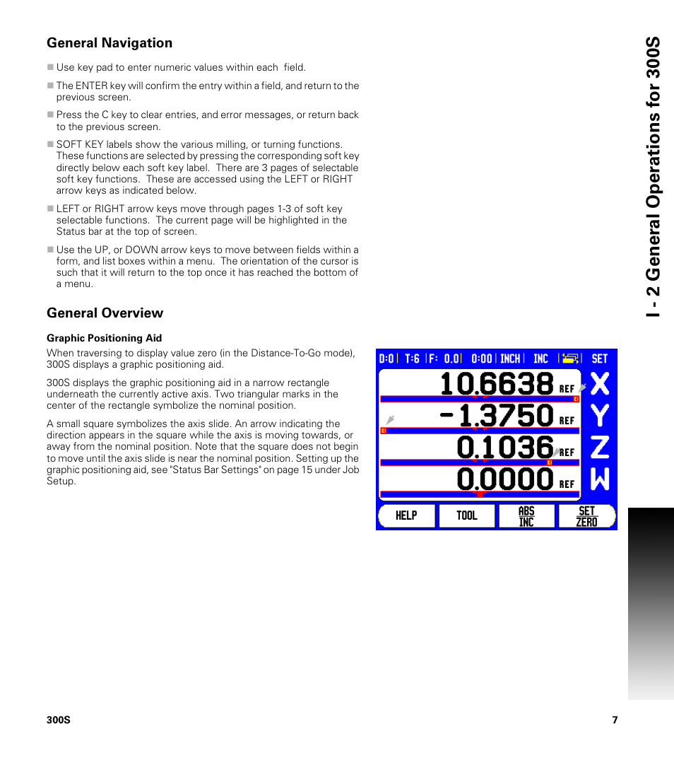 General navigation, General overview, Graphic positioning aid | ACU-RITE 300S User Manual | Page 21 / 120