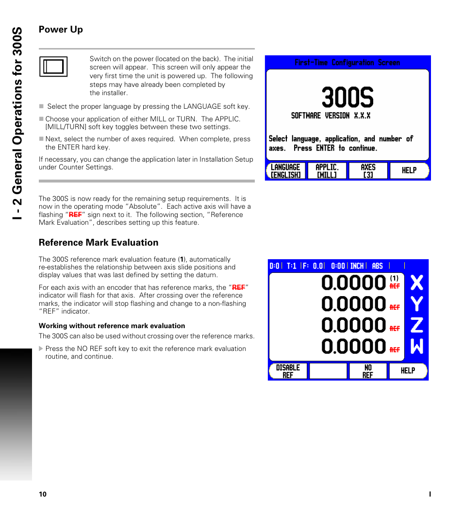 Power up, Reference mark evaluation, Working without reference mark evaluation | Rence mark | ACU-RITE 300S User Manual | Page 24 / 120