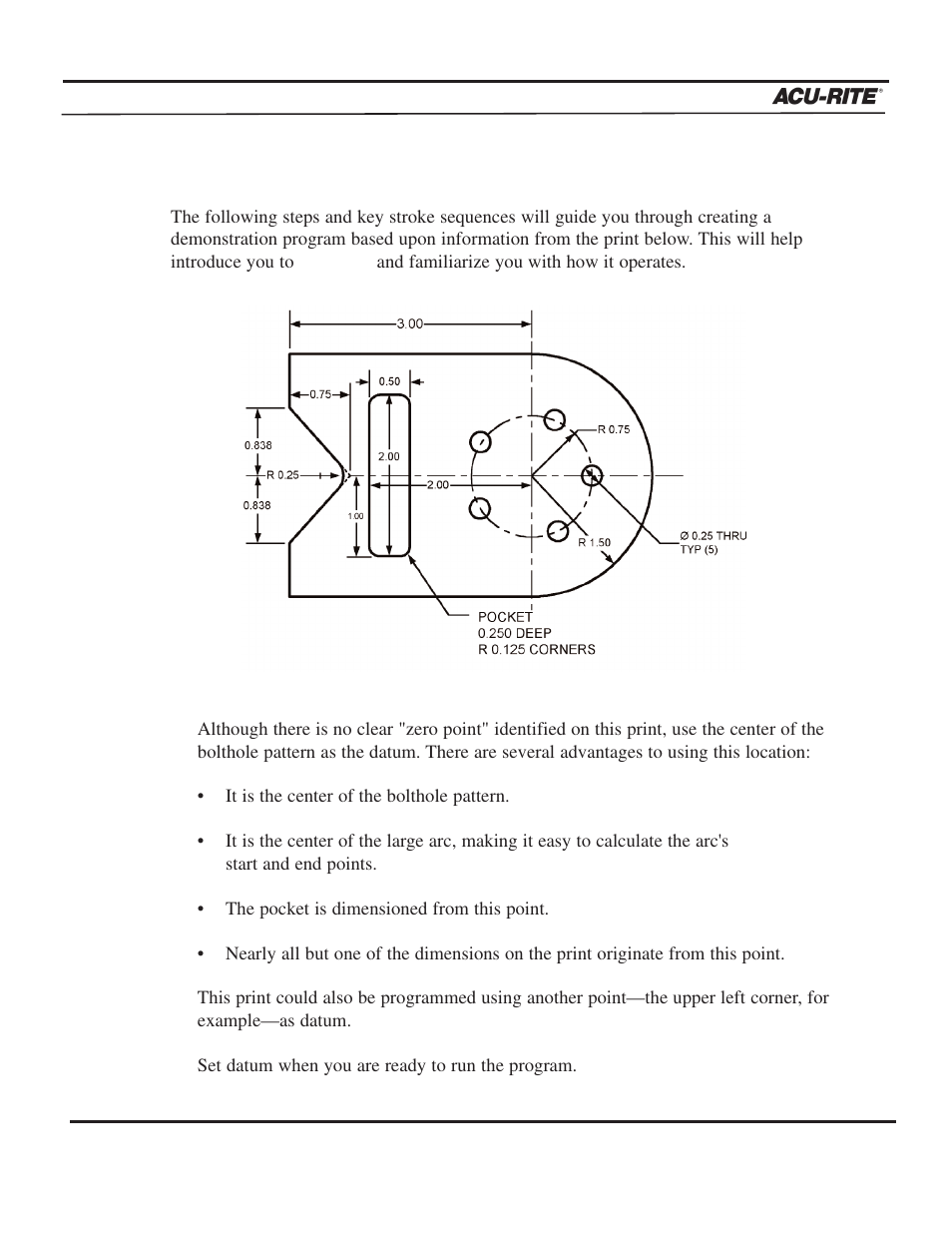 Demonstration, Demonstration program | ACU-RITE MILLPWR 2 Axes User Manual | Page 70 / 225