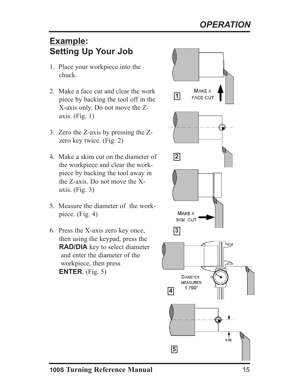 Operation, Example: setting up your job | ACU-RITE 100S User Manual | Page 18 / 37