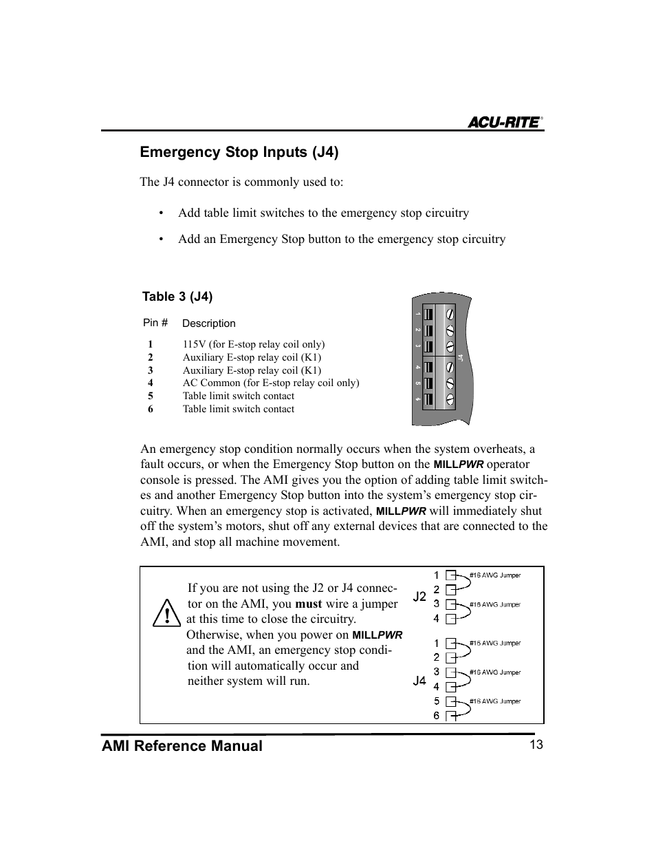Ami reference manual, Emergency stop inputs (j4) | ACU-RITE MILLPWR Auxiliary User Manual | Page 16 / 40